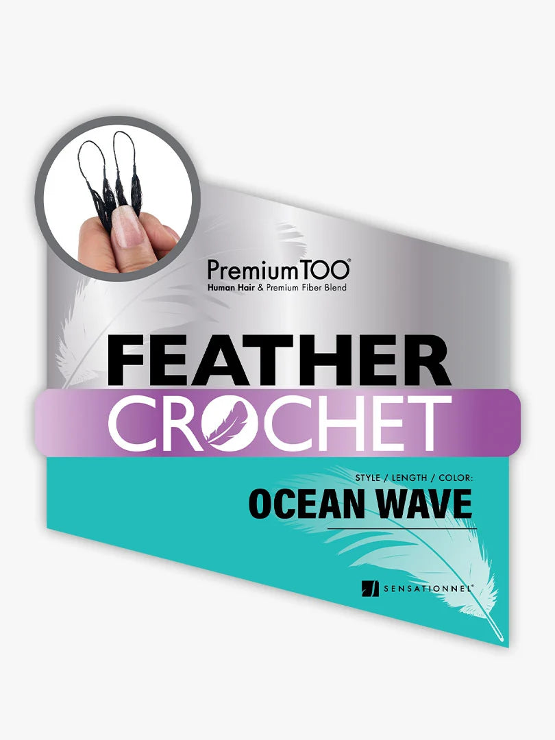 PREMIUM TOO Feather Crochet Ocean Wave 18"